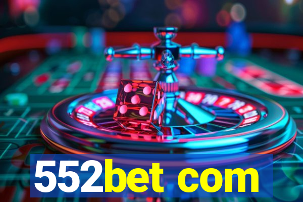 552bet com